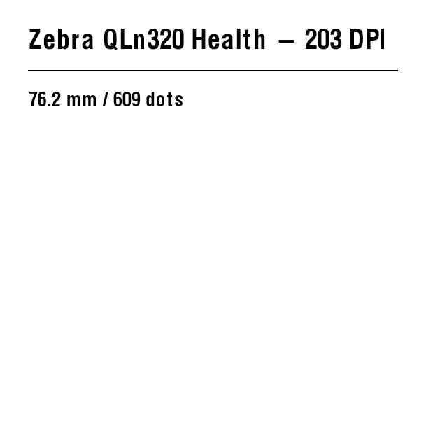 ZPL preview: Zebra QLn320 Health: ZPL guide