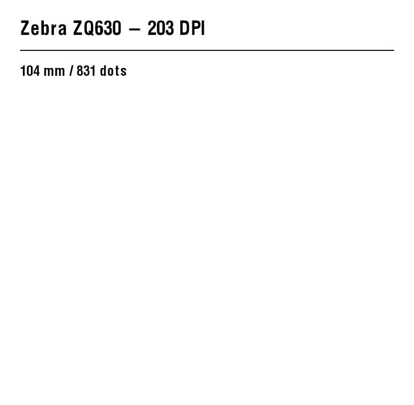 ZPL preview: Zebra ZQ630: ZPL guide
